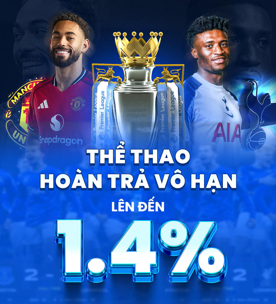 Thể thao hoàn trả vô hạn lên đến 1.4%
